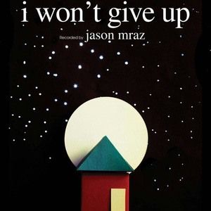 I Won’t Give Up